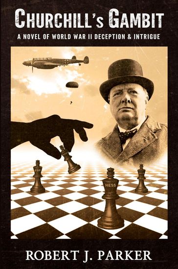 Churchill's Gambit - Robert J. Parker