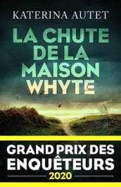 La Chute de la maison Whyte - Grand Prix des Enquêteurs 2020