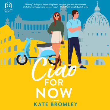 Ciao For Now - Kate Bromley