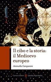 Il Cibo e la storia: Il Medioevo europeo