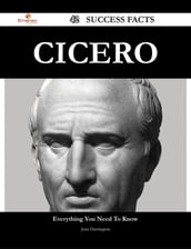 Cicero 42 Success Facts - Everything you need to know about Cicero