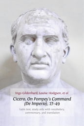 Cicero, On Pompey s Command (De Imperio), 27-49