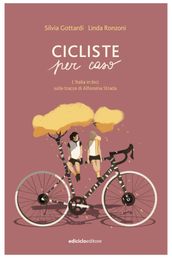 Cicliste per caso