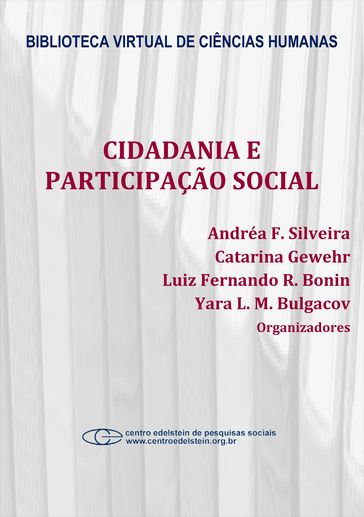 Cidadania e participação social - Catarina Gewehr - Luiz Fernando R. Bonin - Yara L. M. Bulgacov - Andréa F Silveira