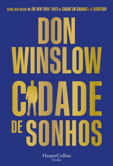 Cidade de sonhos - Don Winslow