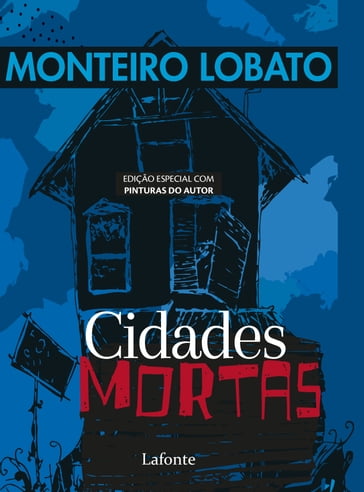 Cidades Mortas - Monteiro Lobato
