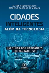 Cidades inteligentes além da tecnologia