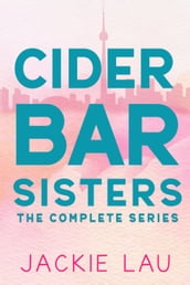 Cider Bar Sisters: The Complete Series