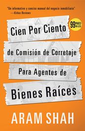 Cien Por Ciento de Comisión de Corretaje Para Agentes de Bienes Raíces