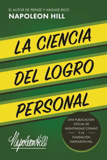 La Ciencia Del Logro Personal (The Science of Personal Achievement) - Napoleon Hill