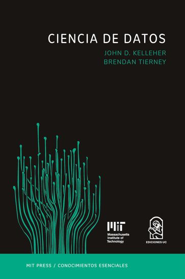 Ciencia de datos - John D. Kelleher - Brendan Tierney