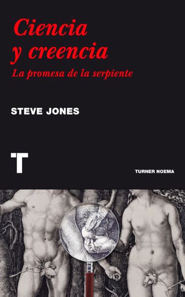 Ciencia y creencia - Steve Jones