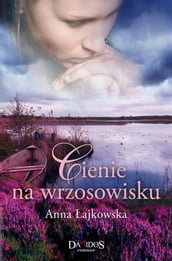 Cienie na wrzosowisku