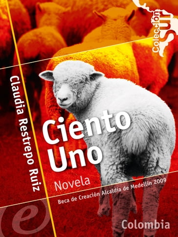 Ciento Uno - Claudia Restrepo Ruiz