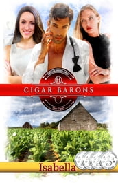 Cigar Barons: Blood Isn t Thicker Than Water - It s War!