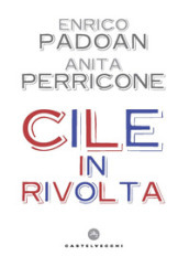 Cile in rivolta