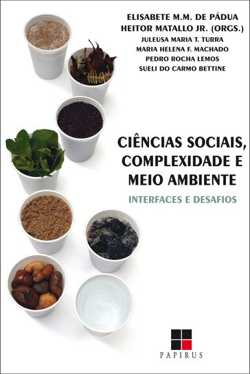 Ciências sociais, complexidade e meio ambiente - Elisabete Matallo M. de Pádua (org.) - Heitor Matallo Jr. (org.)