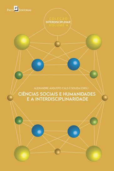 Ciências sociais e humanidades e a interdisciplinaridade - Alexandre Augusto Cals E Souza