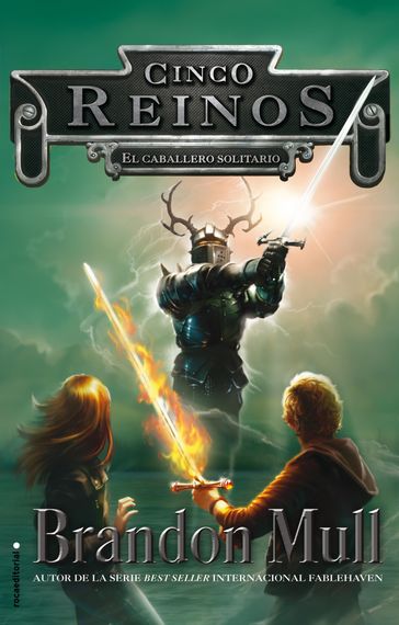 Cinco Reinos 2 - El caballero solitario - Brandon Mull