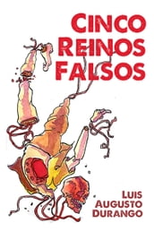 Cinco Reinos Falsos