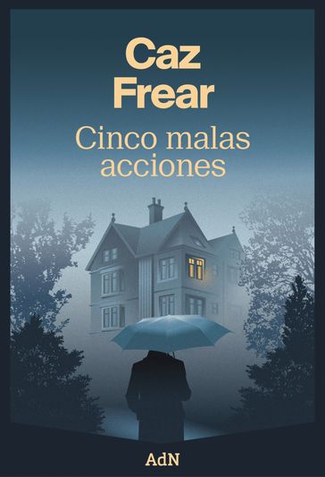 Cinco malas acciones - Caz Frear