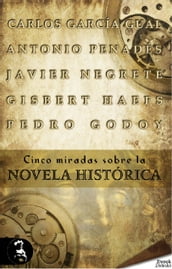 Cinco miradas sobre la novela histórica