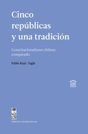 Cinco repúblicas y una tradición