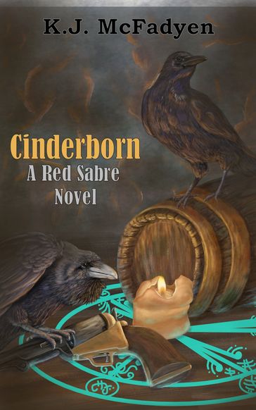 Cinderborn: A Red Sabre Novel - K.J. McFadyen