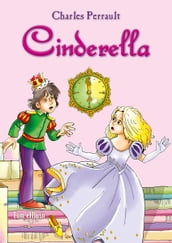 Cinderella. Classic fairy tales for children (Fully illustrated)