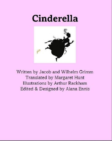 Cinderella - Jacob and Wilhelm Grimm - Margaret Hunt