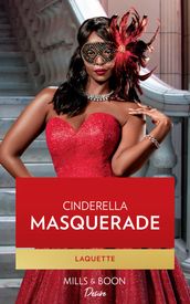 Cinderella Masquerade (Texas Cattleman s Club: Ranchers and Rivals, Book 7) (Mills & Boon Desire)