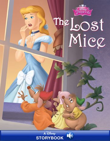 Cinderella: The Lost Mice - Disney Book Group