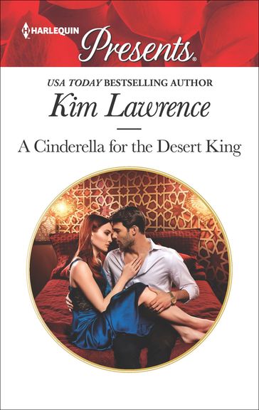 A Cinderella for the Desert King - Lawrence Kim