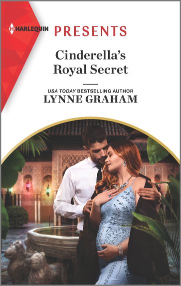 Cinderella's Royal Secret - Lynne Graham