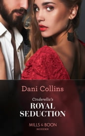 Cinderella s Royal Seduction (Mills & Boon Modern)
