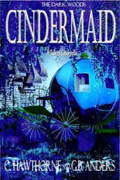 Cindermaid: A Tale of Cinderella