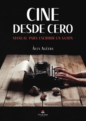 Cine desde cero - Álex Aguera