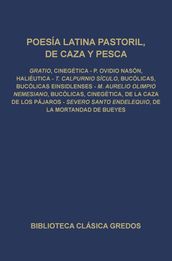 Cinegética. Haliéutica. Bucólicas. Bucólicas Einsidlenses. Bucólicas, Cinegética, De la caza de los pájaros. De la mortandad de bueyes.