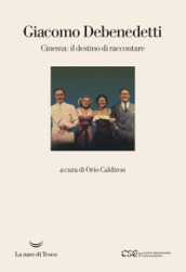 Cinema: il destino di raccontare