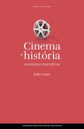 Cinema e história: aventuras narrativas