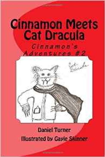 Cinnamon Meets Cat Dracula - Daniel Turner - Gayle Skinner