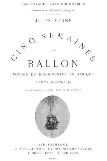 Cinq Semaines en ballon (Édition Originale Illustrée) - Verne Jules