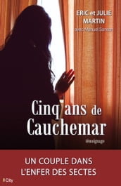 Cinq ans de cauchemar