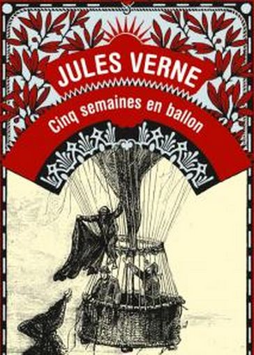 Cinq semaines en ballon - Verne Jules