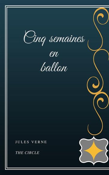 Cinq semaines en ballon - Verne Jules