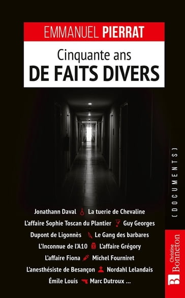 Cinquante ans de faits divers - Emmanuel Pierrat