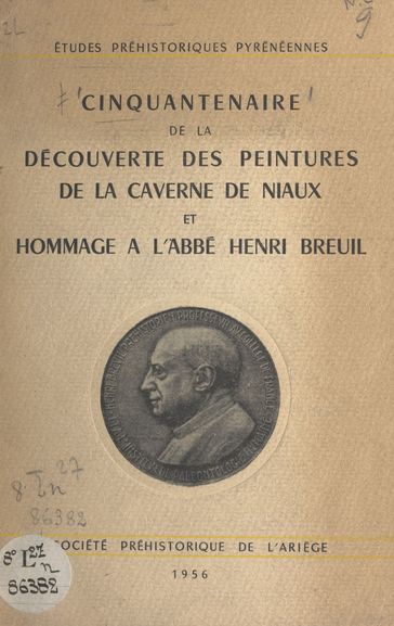 Cinquantenaire de la découverte des peintures de la caverne de Niaux - Société préhistorique de l