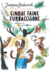 Cinque faine furbacchione