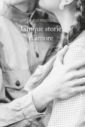 Cinque storie d amore