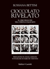 Cioccolato rivelato